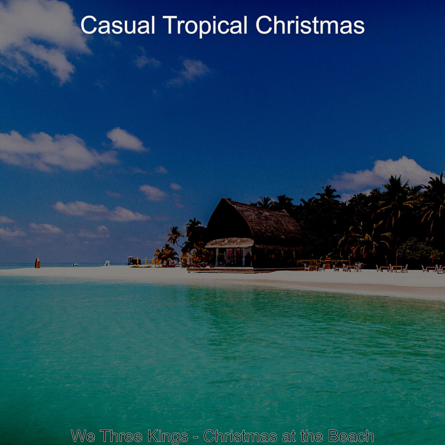 Релиз We Three Kings - Christmas at the Beach
