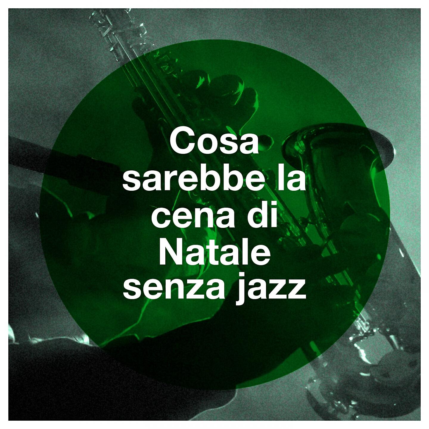 Релиз Cosa sarebbe la cena di Natale senza jazz