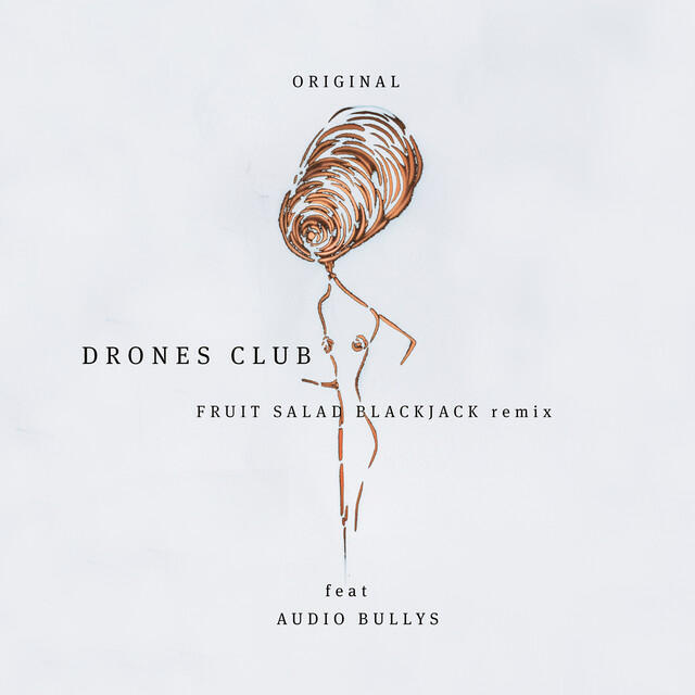 Релиз Original (Drones Club Remix)