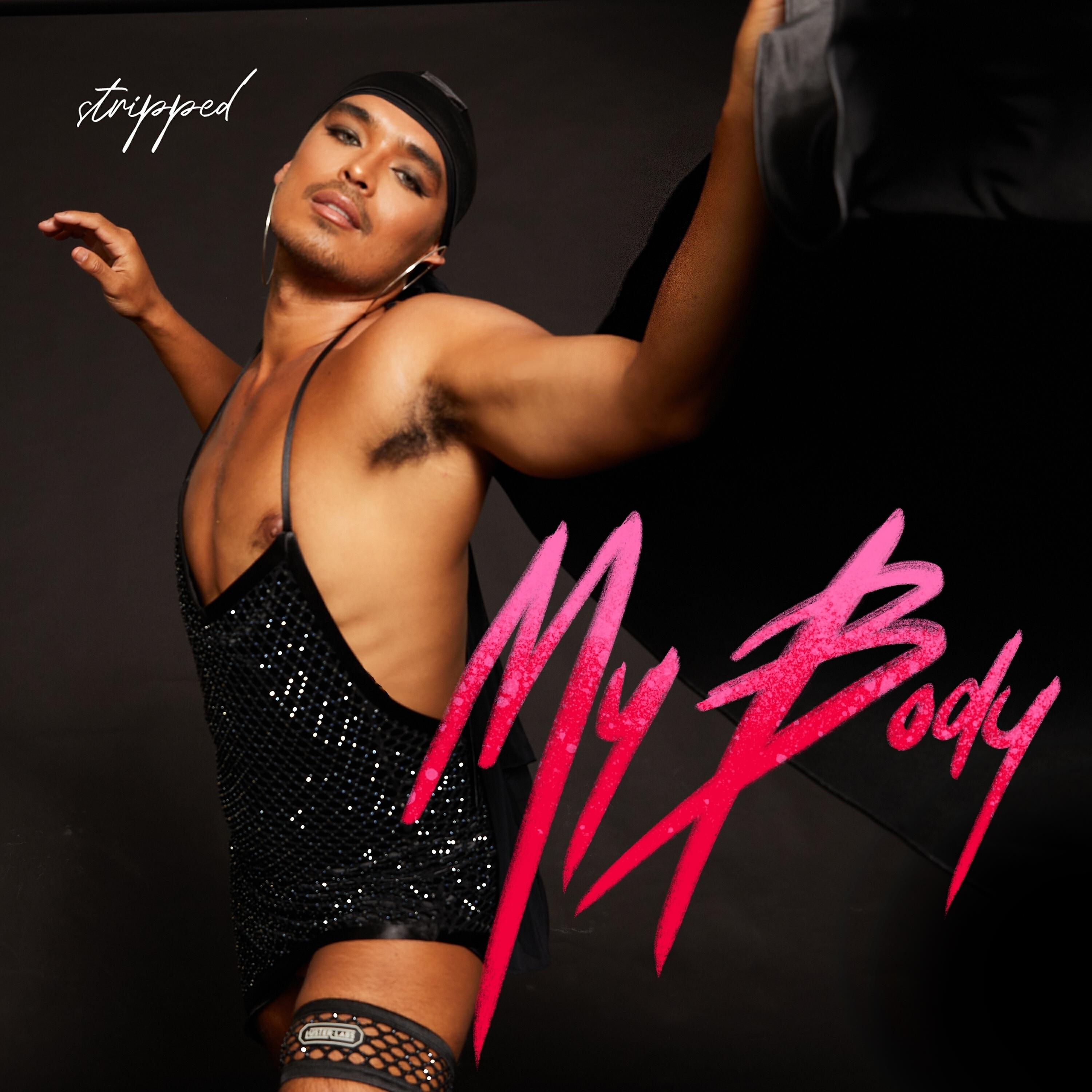 Релиз My Body (Stripped)