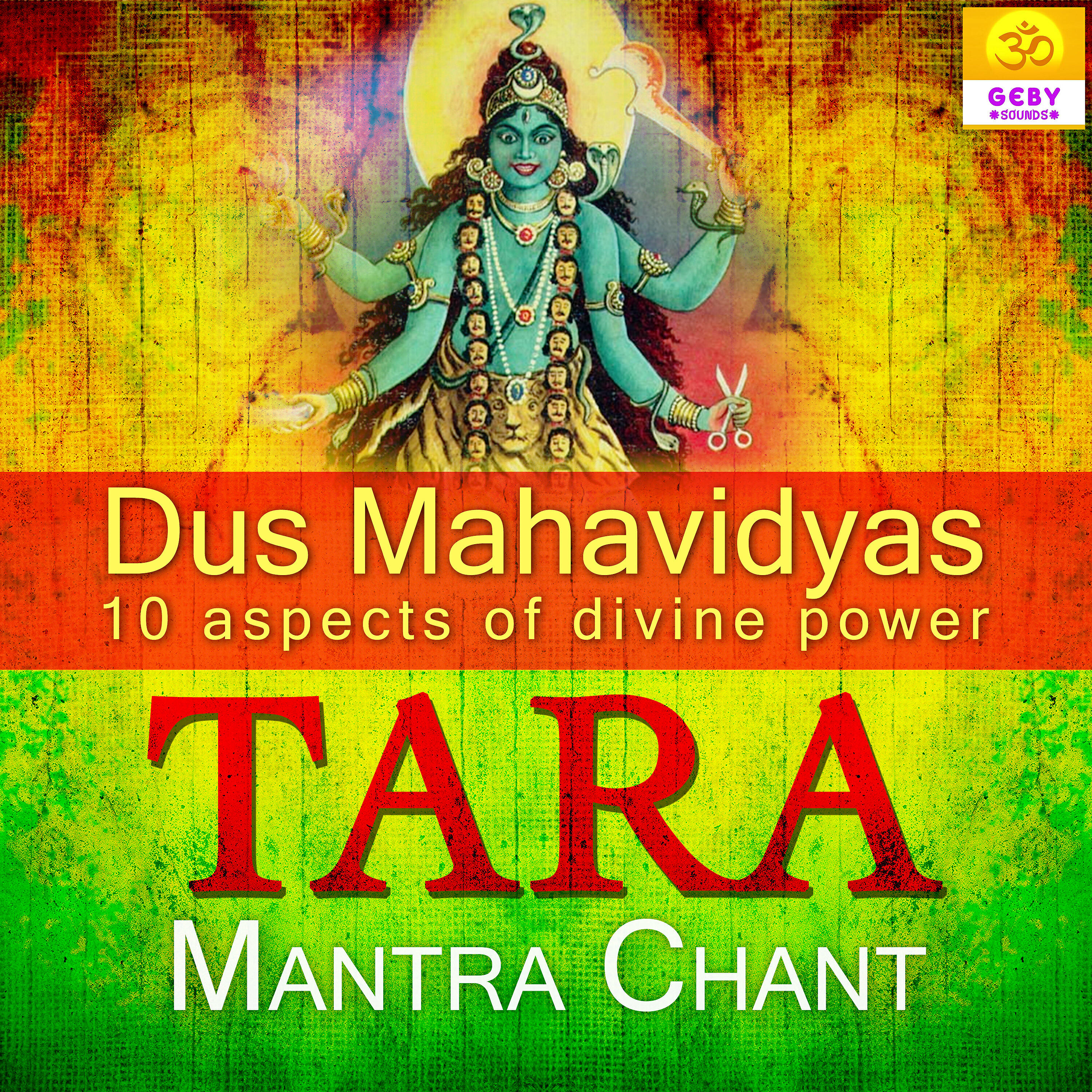 Постер альбома Tara Mantra Chant (Dus Mahavidyas)