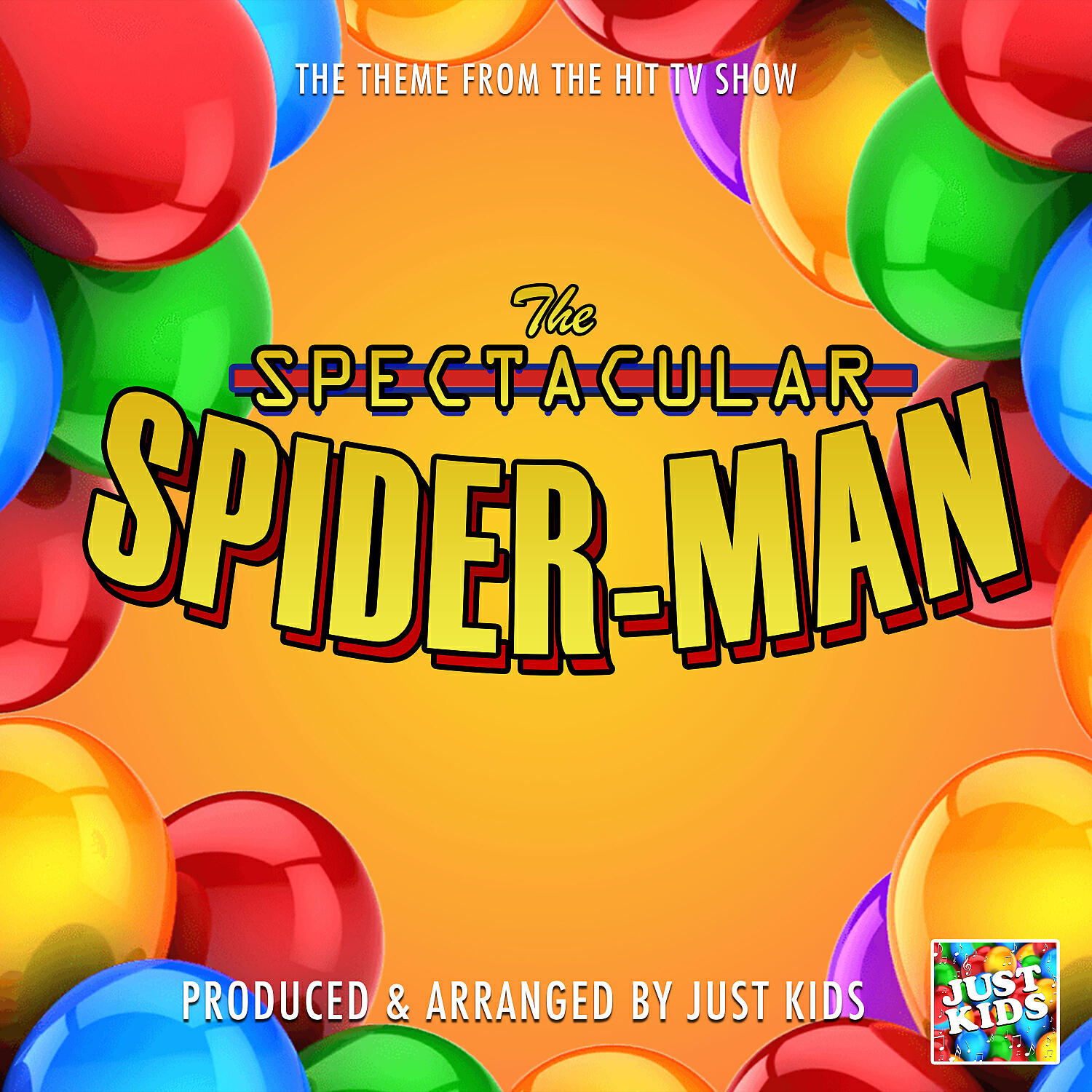 Постер альбома The Spectacular Spider-Man Main Theme (From "The Spectacular Spider-Man")