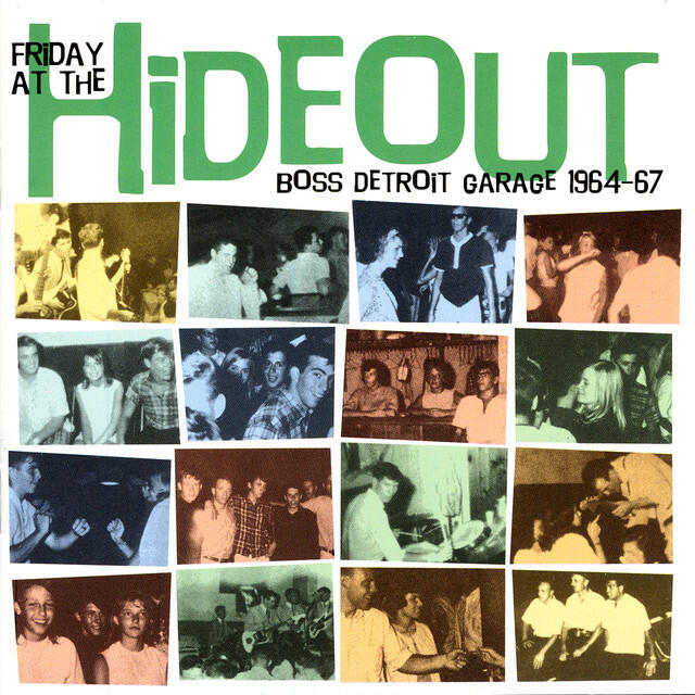 Релиз Friday At The Hideout: Boss Detroit Garage 1964-67