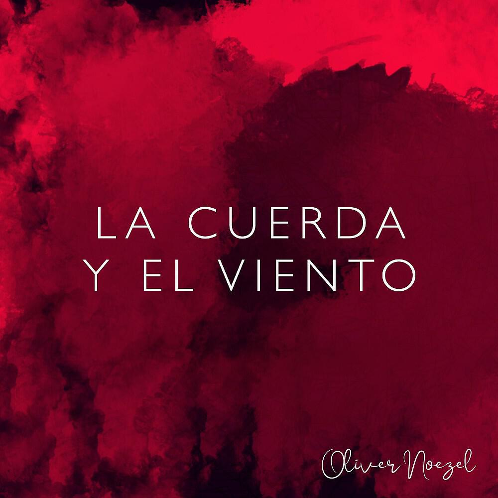 Релиз La Cuerda y el Viento