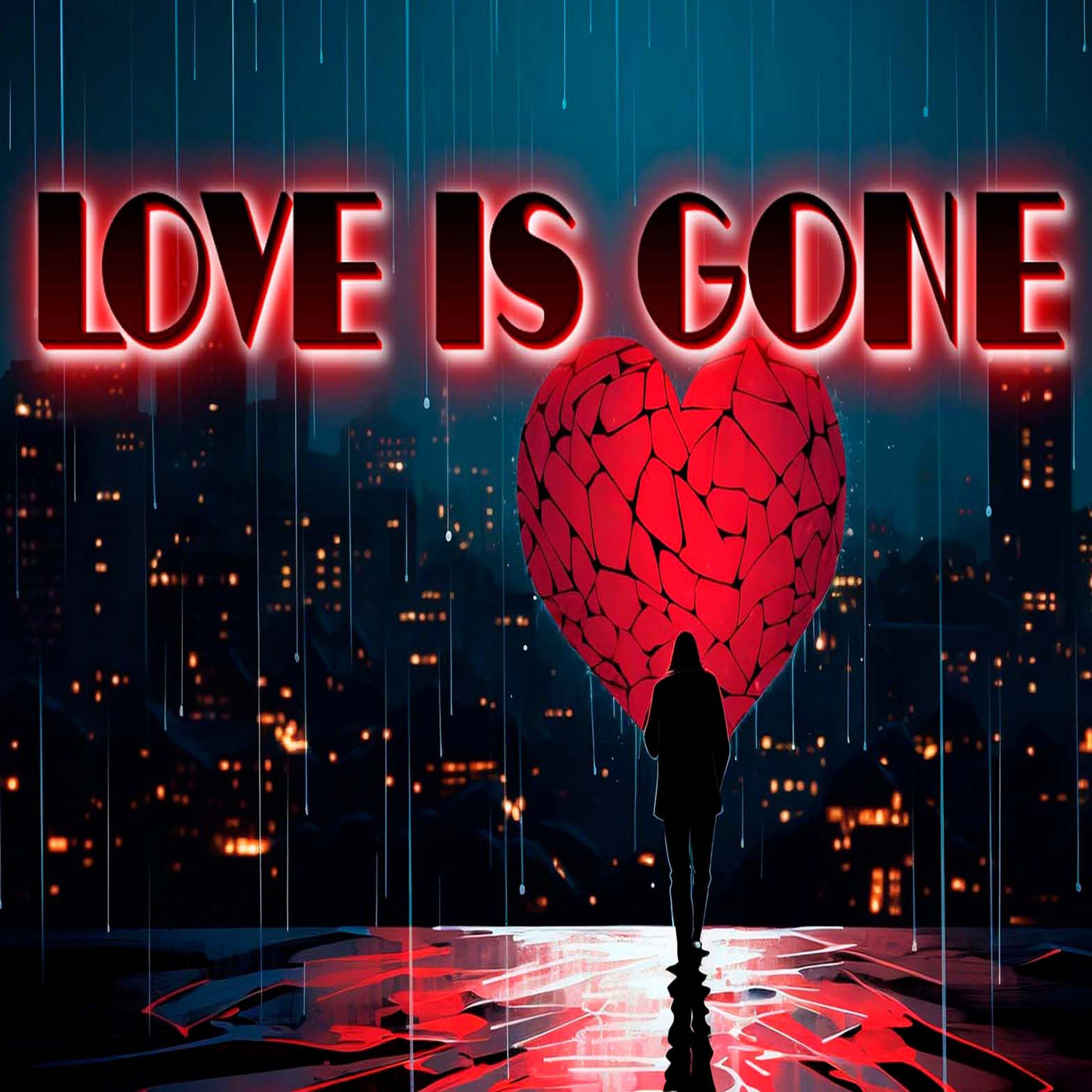 Релиз Love is gone