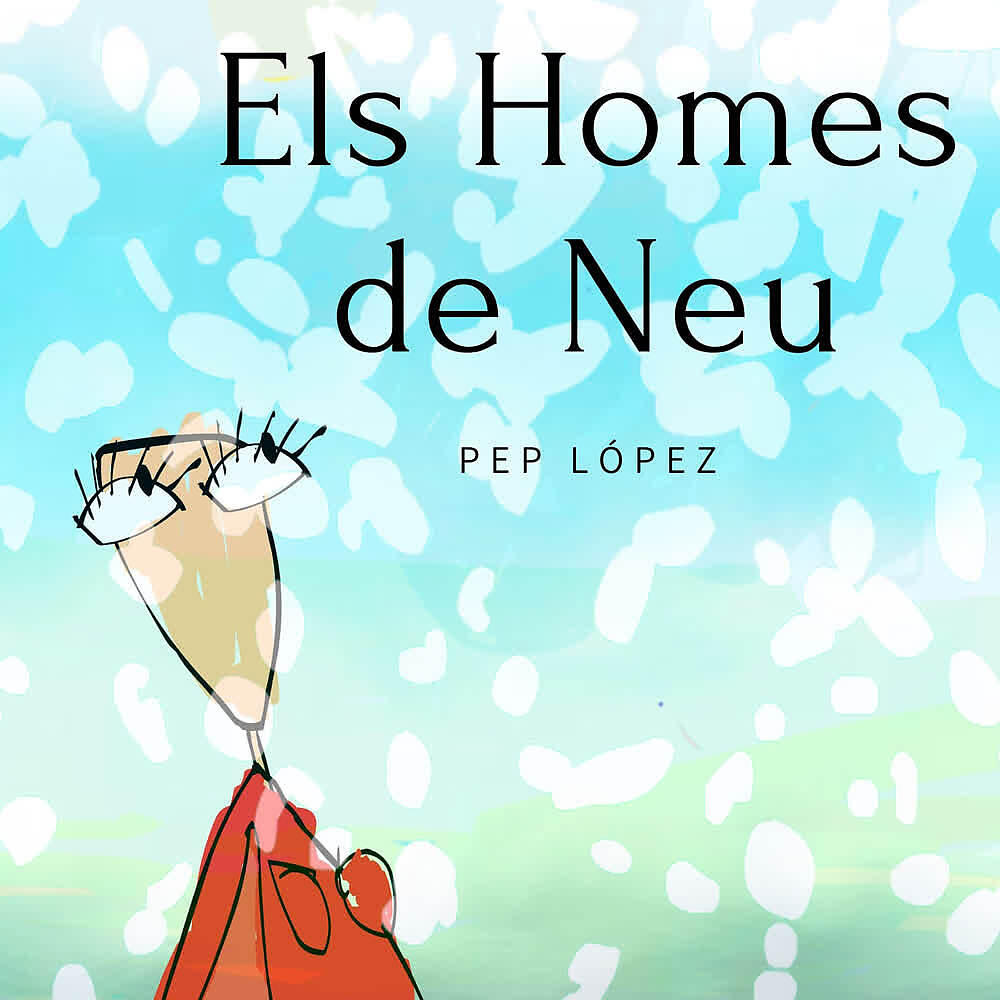 Релиз Els Homes de Neu
