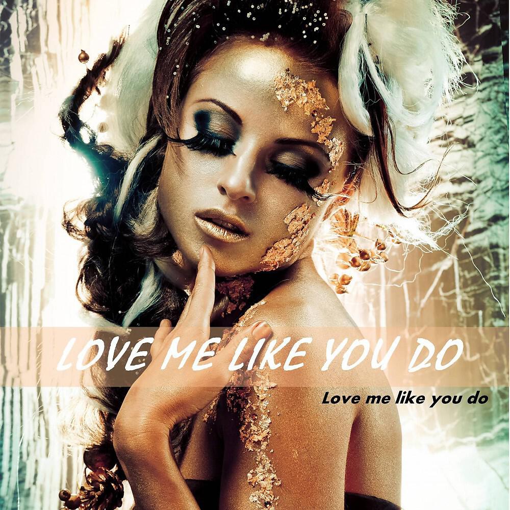 Релиз Love Me Like You Do