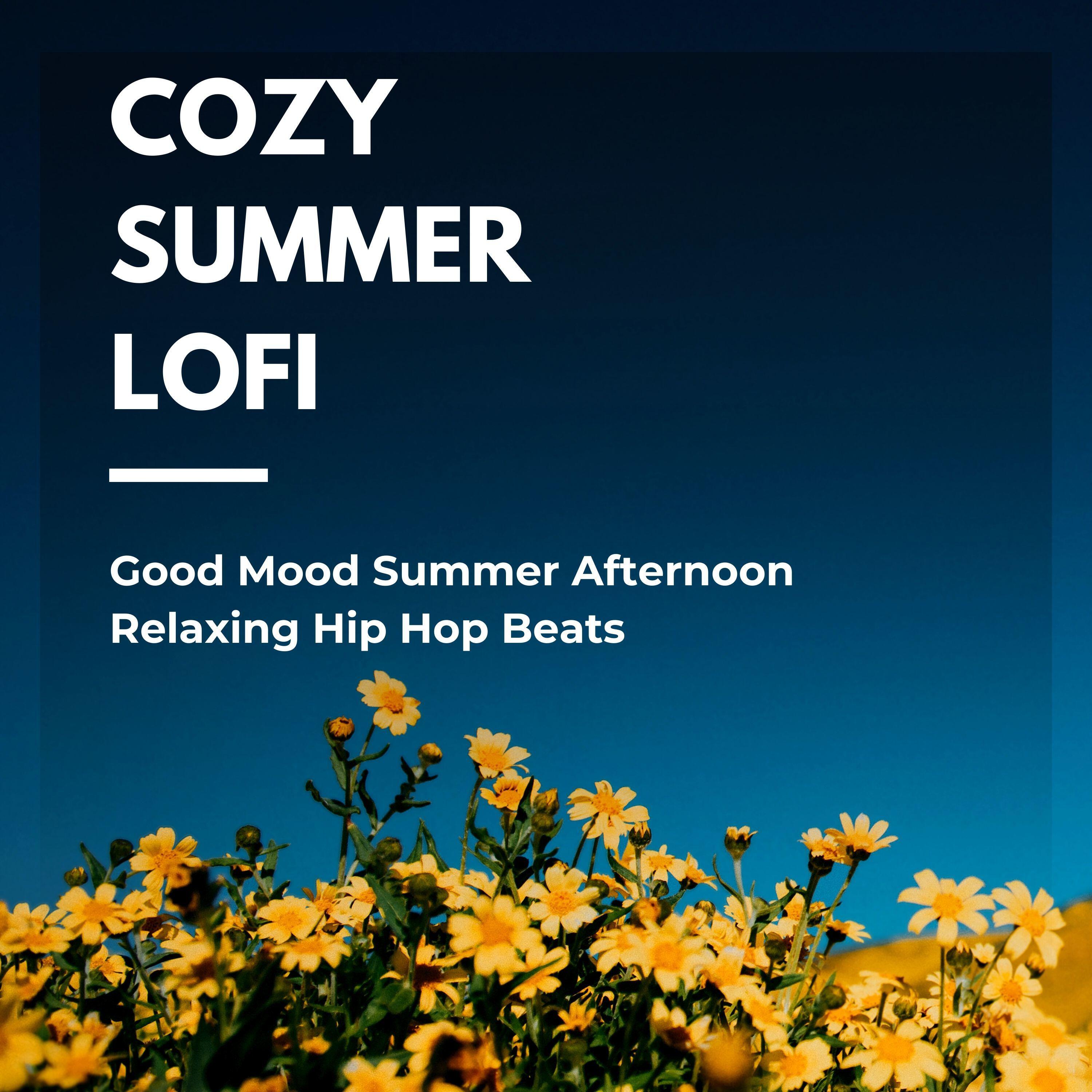 Релиз Cozy Summer Lofi: Good Mood Summer Afternoon Relaxing Hip Hop Beats