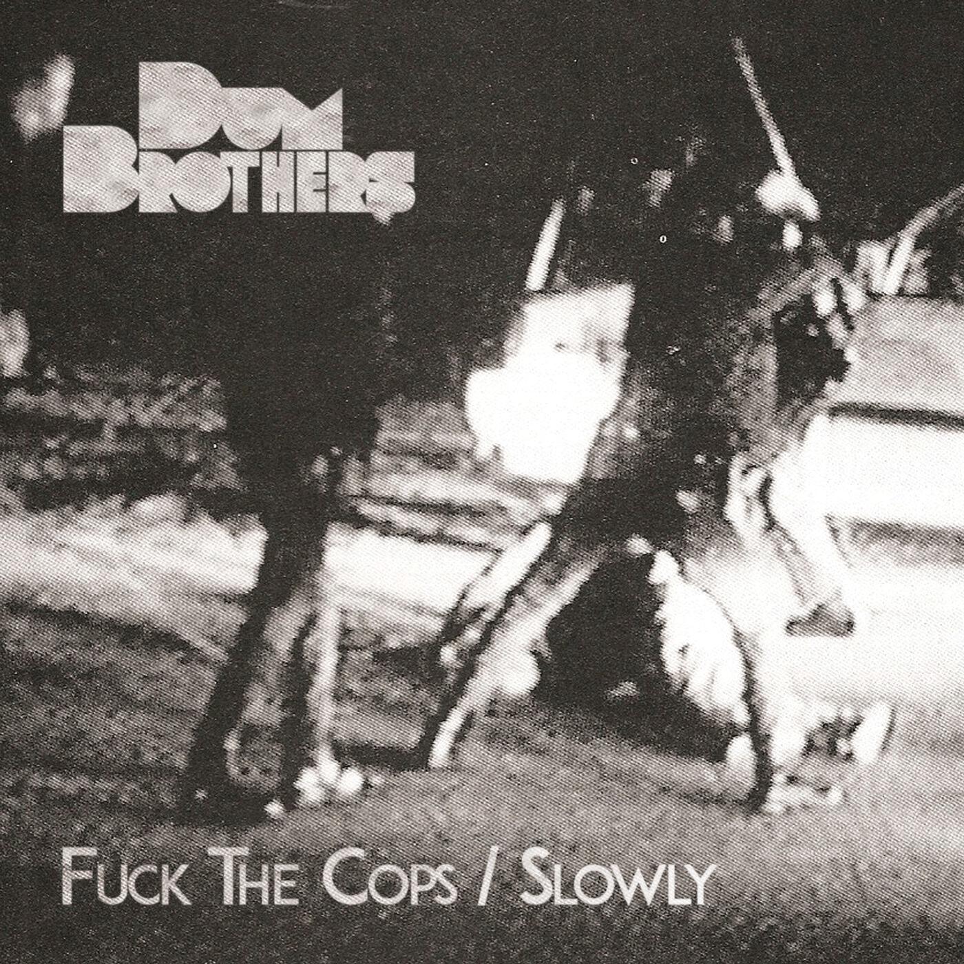 Релиз Fuck the Cops / Slowly