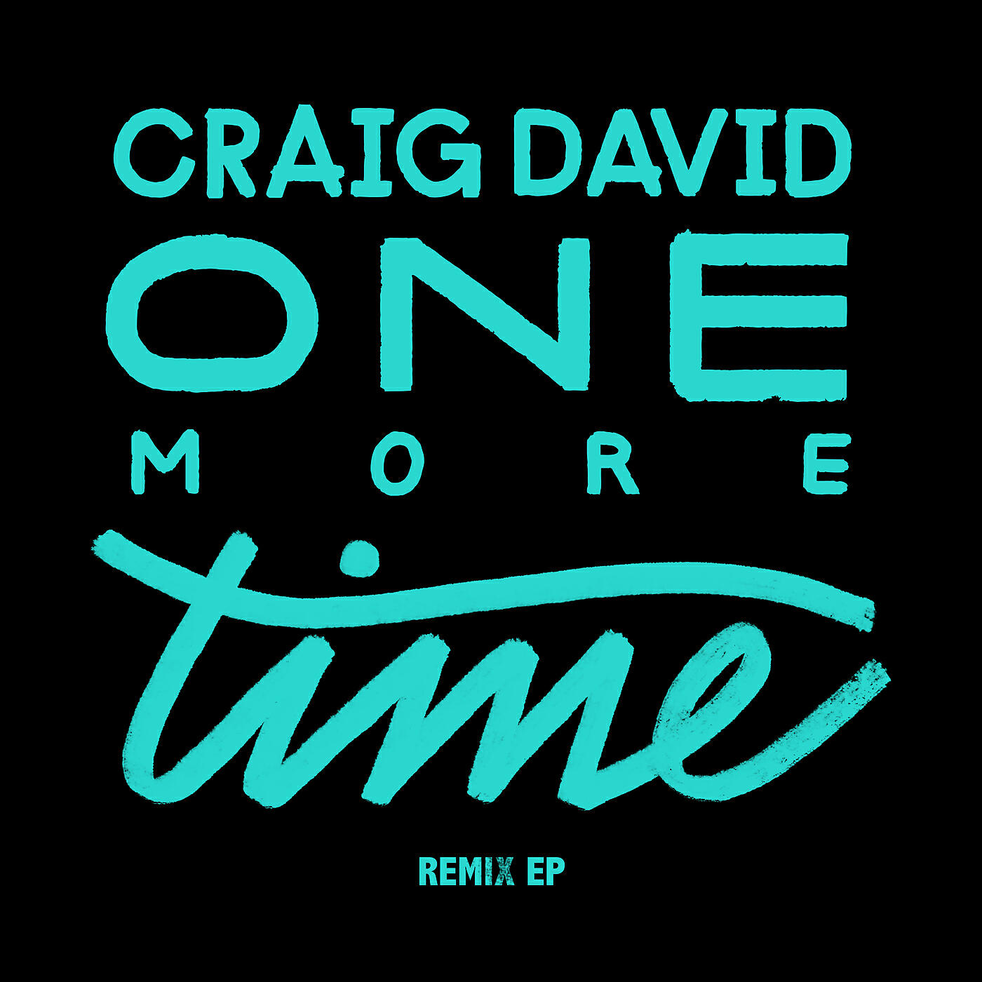 Релиз One More Time (Remixes)