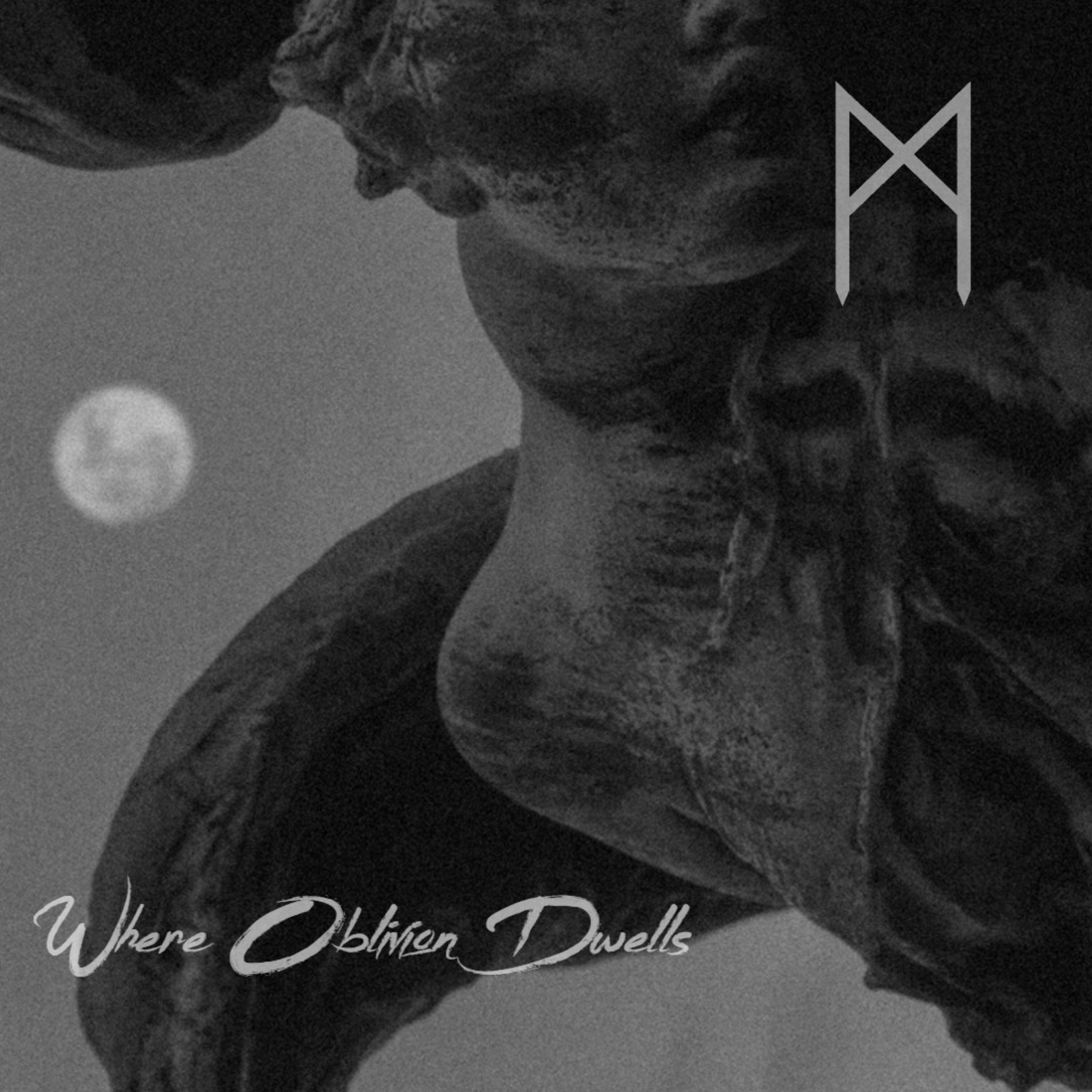 Релиз Where Oblivion Dwells