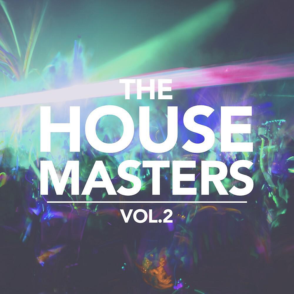 Релиз The House Masters, Vol. 2