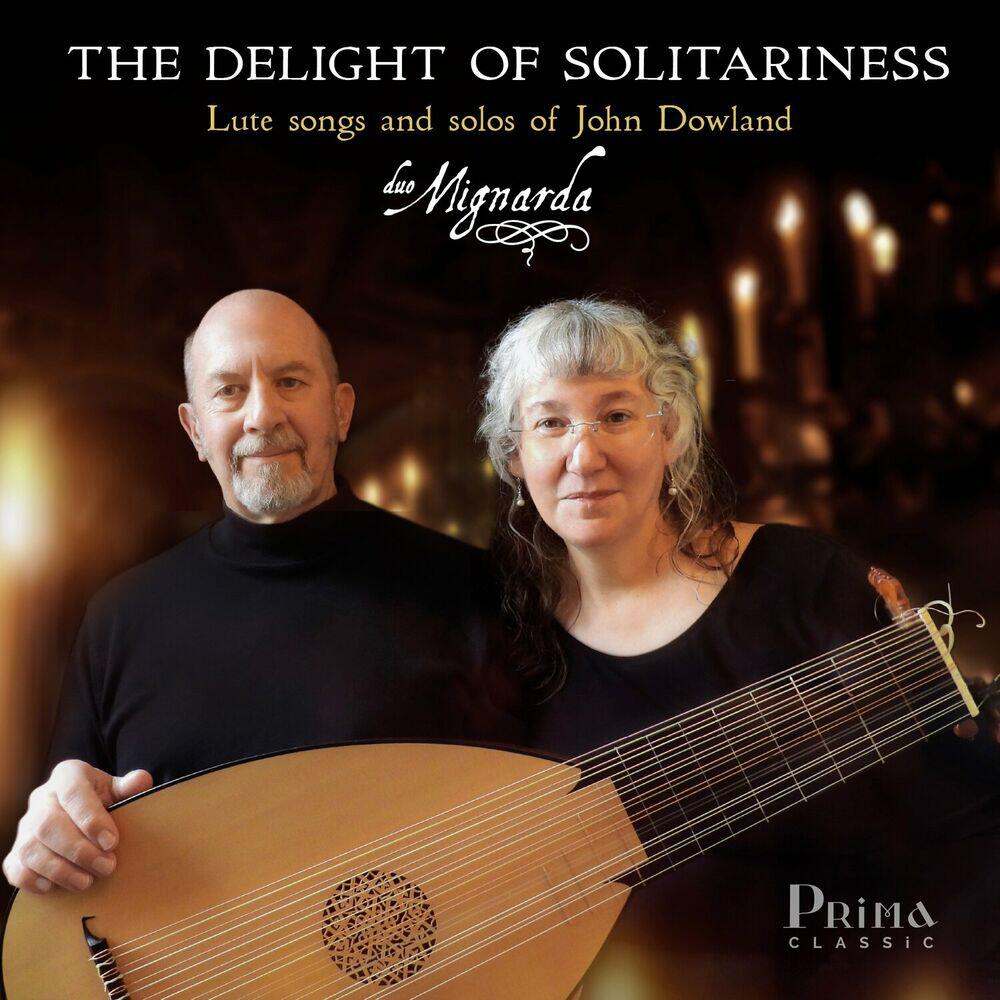 Релиз The Delight of Solitariness: The Lute Songs of John Dowland