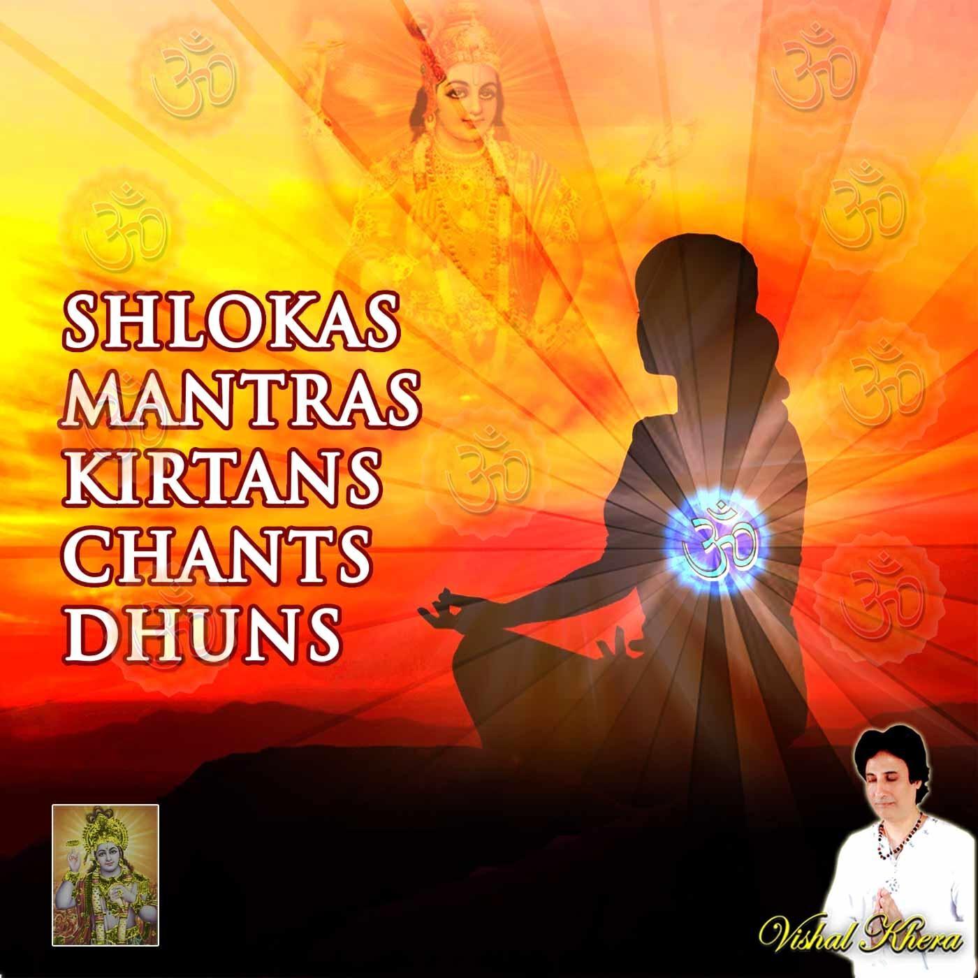Релиз Shlokas Mantras Kirtans Chants Dhuns