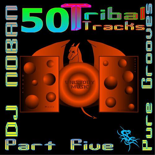 Релиз 50 Tribal Tracks, Part Five