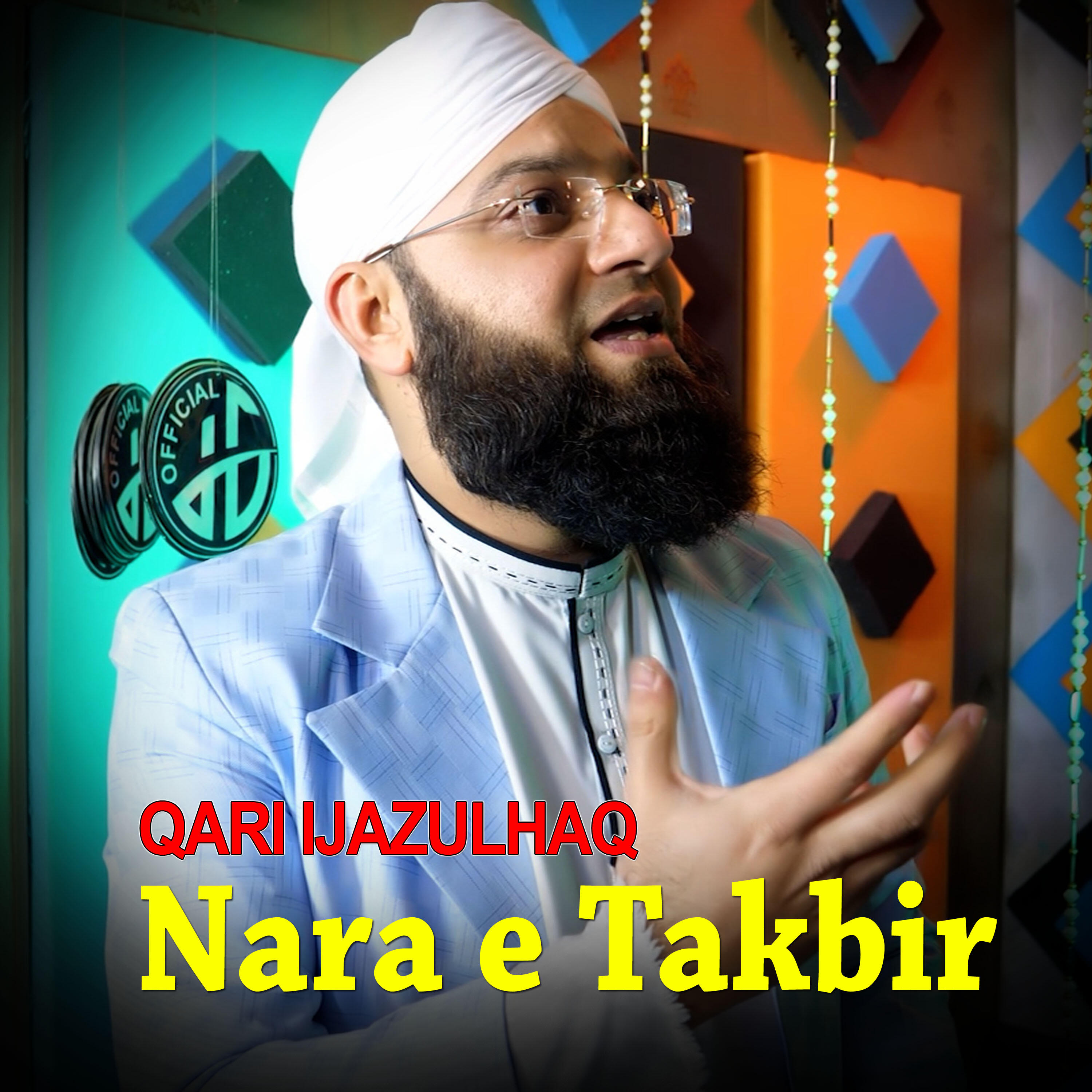 Релиз Nara e Takbir I Qari ijazulhaq