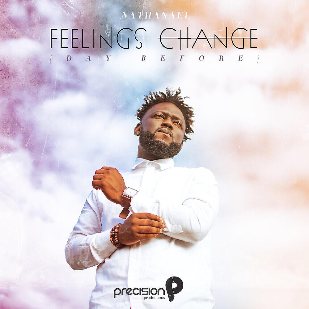Релиз Feelings Change (Day Before)