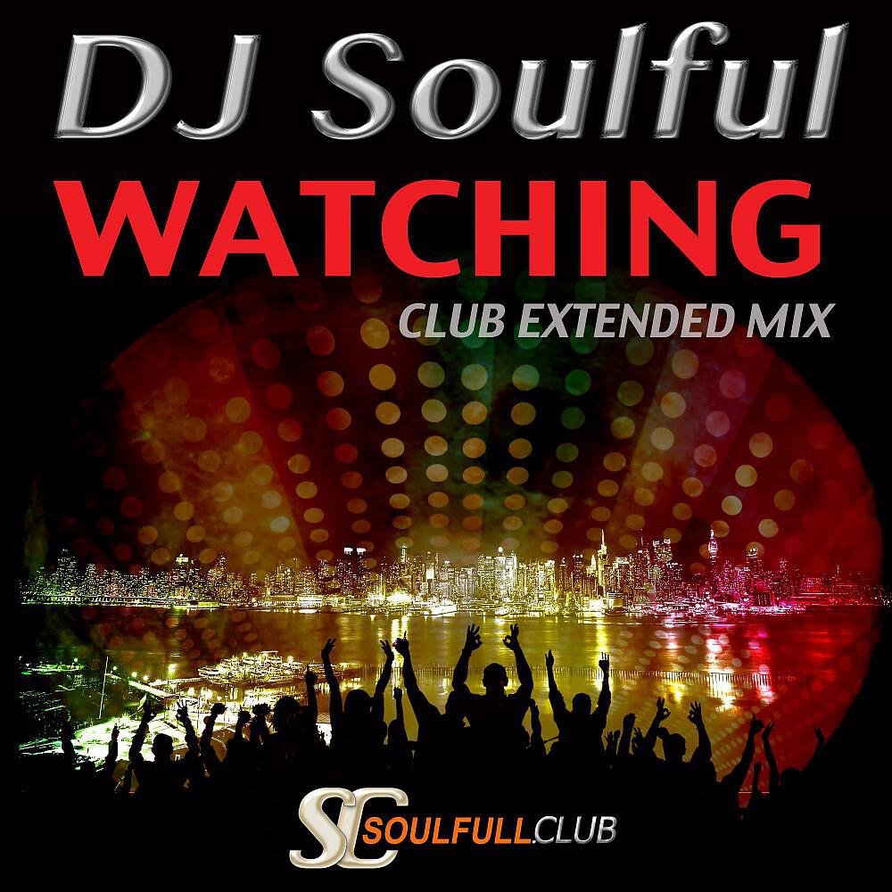 Релиз Watching (Club Extended Mix)