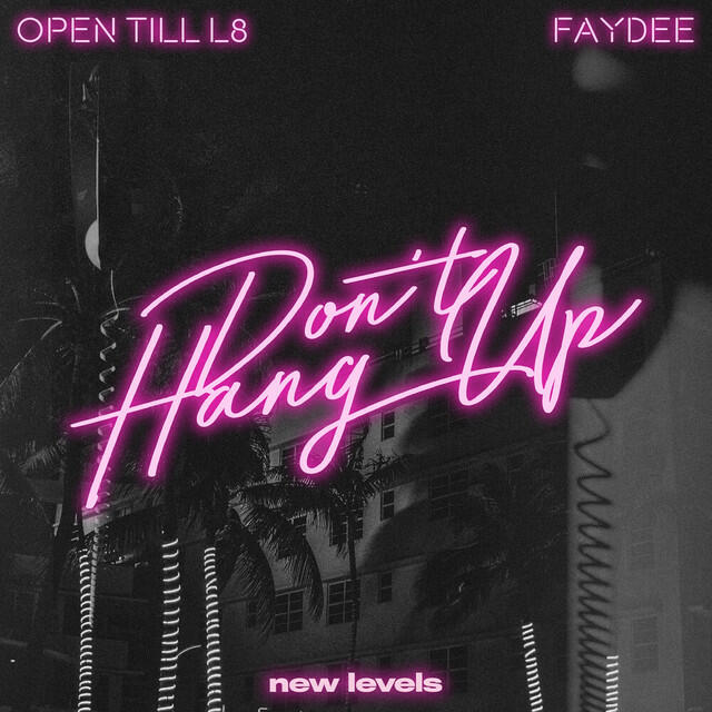 Релиз Don't Hang Up (with Faydee)