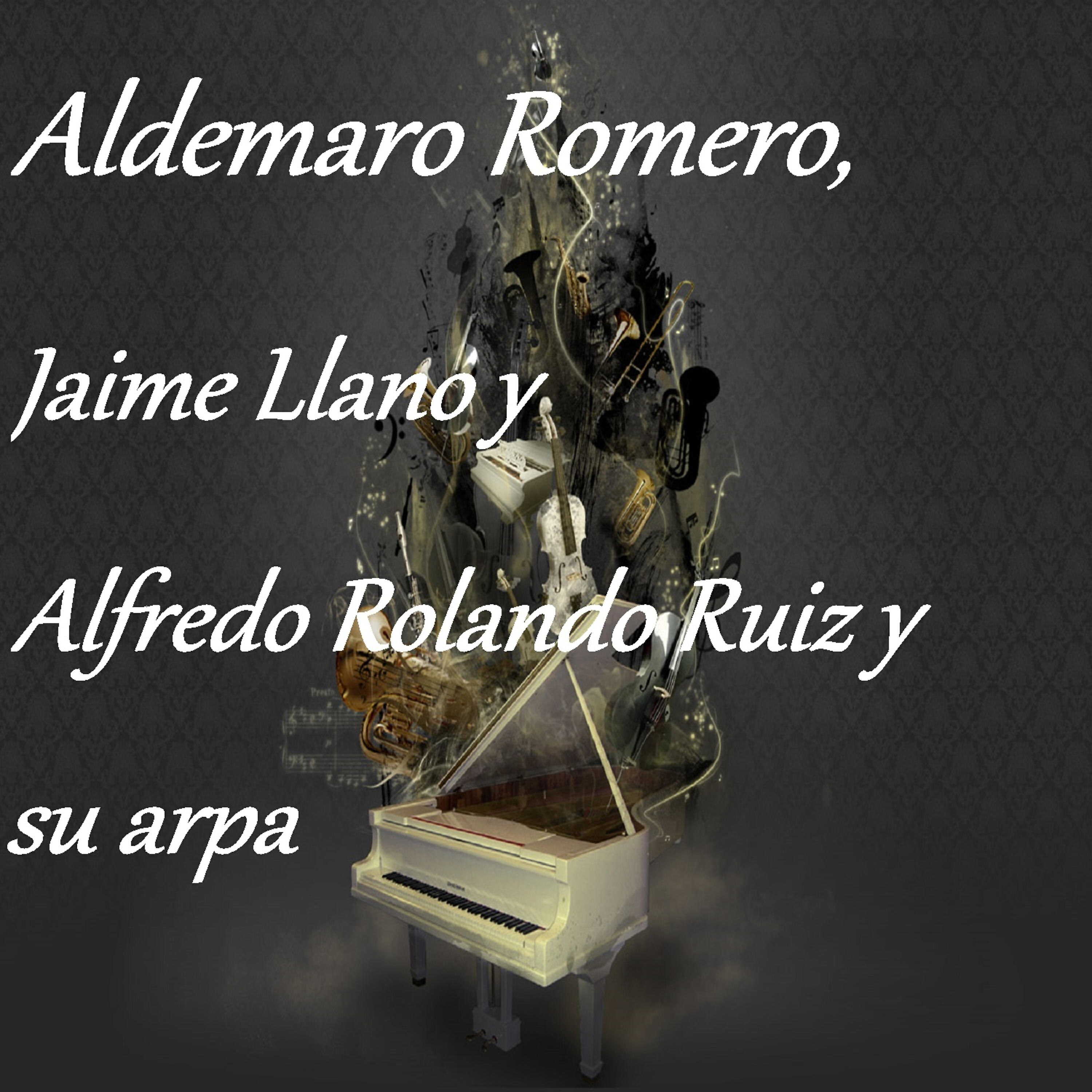 Alfredo Rolando Ruiz y Su Arpa