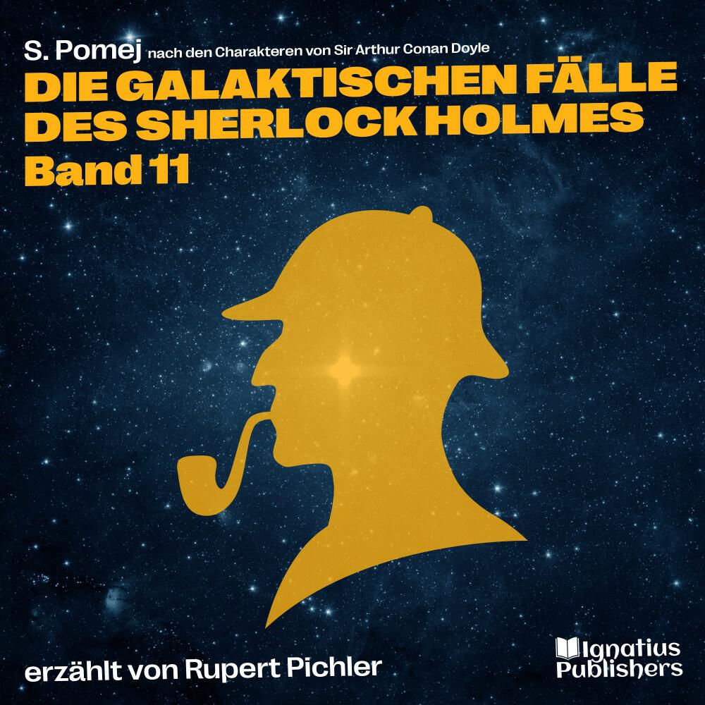 Релиз Die galaktischen Fälle des Sherlock Holmes (Band 11)
