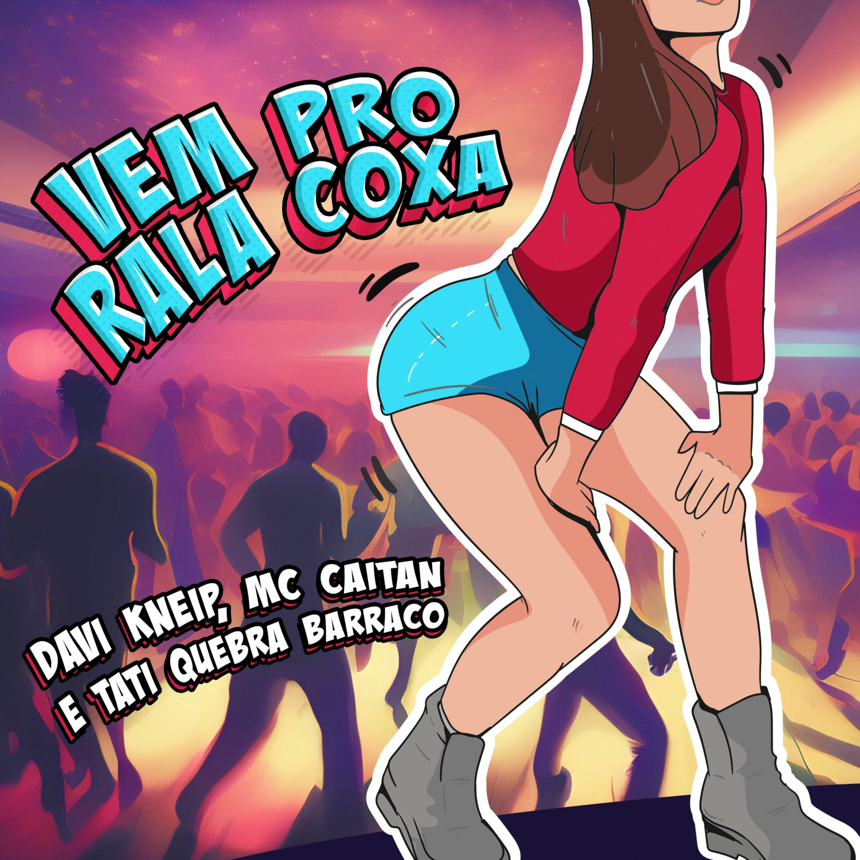 Релиз Vem pro Rala Coxa
