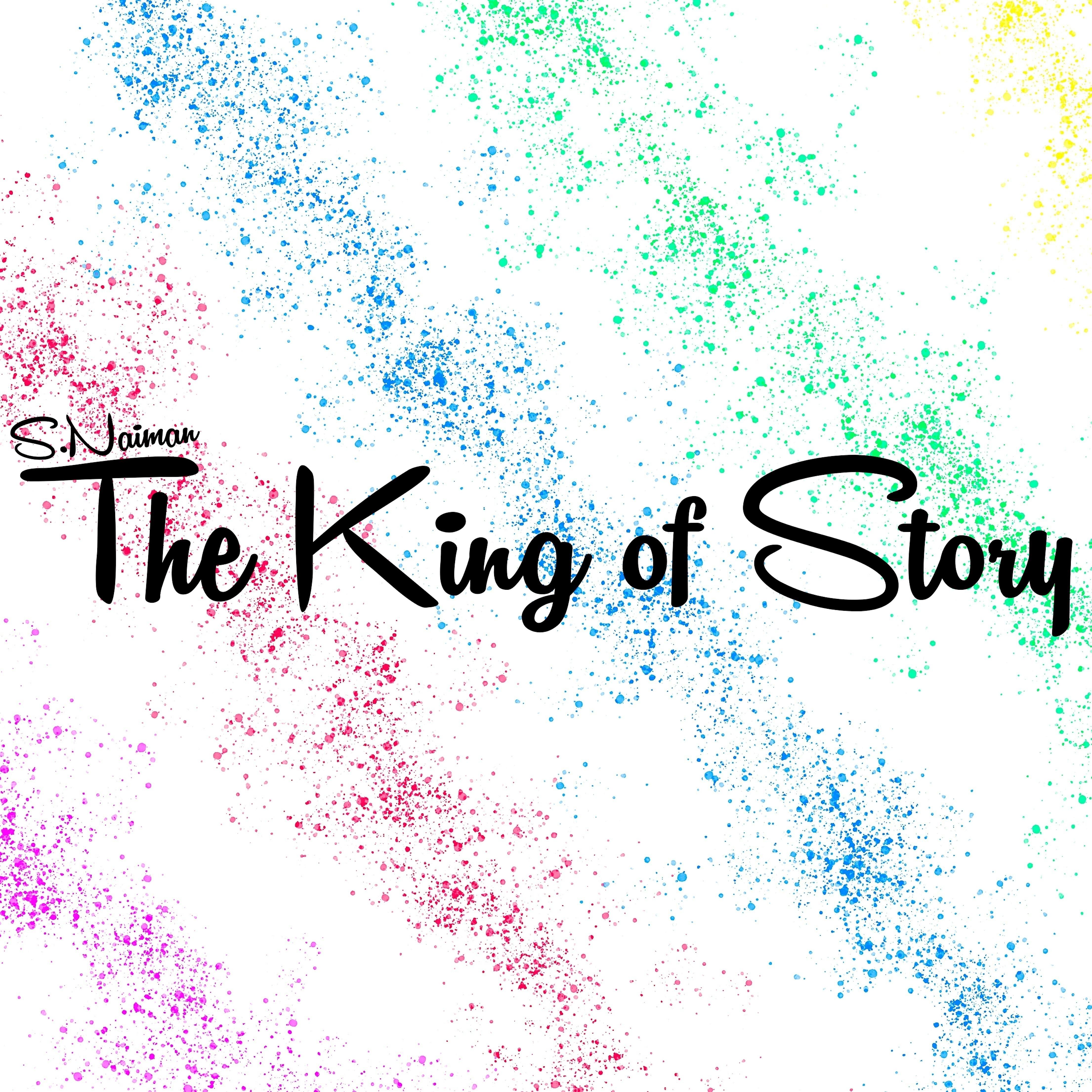 Sasha Naiman - The King of Story