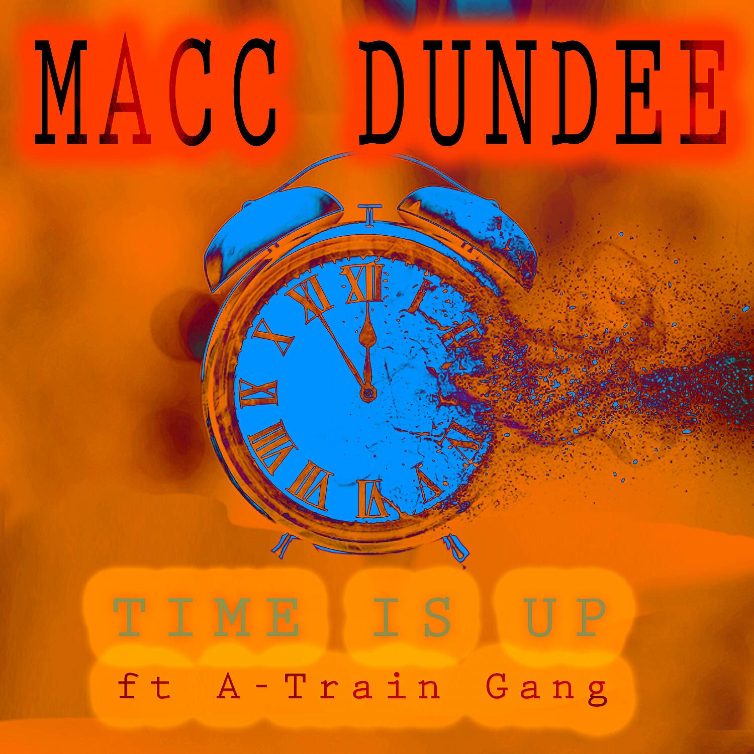 Релиз Time is Up (feat. A-Train Gang)