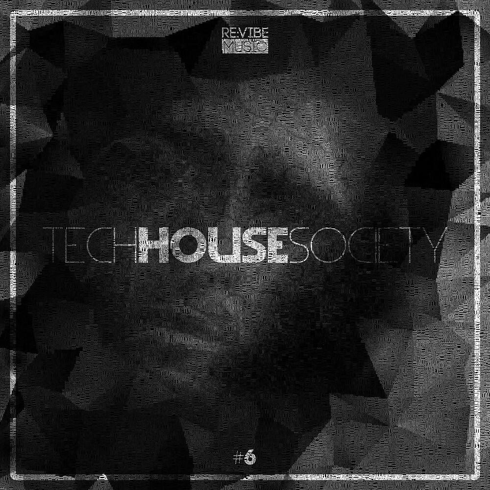Релиз Tech House Society, Vol. 6