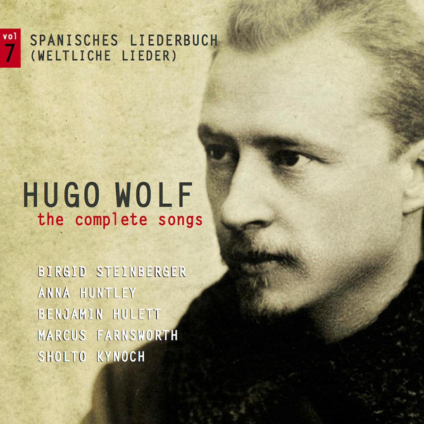 Релиз Wolf: The Complete Songs, Vol. 7 - Spanisches Liederbuch (Weltliche Lieder)