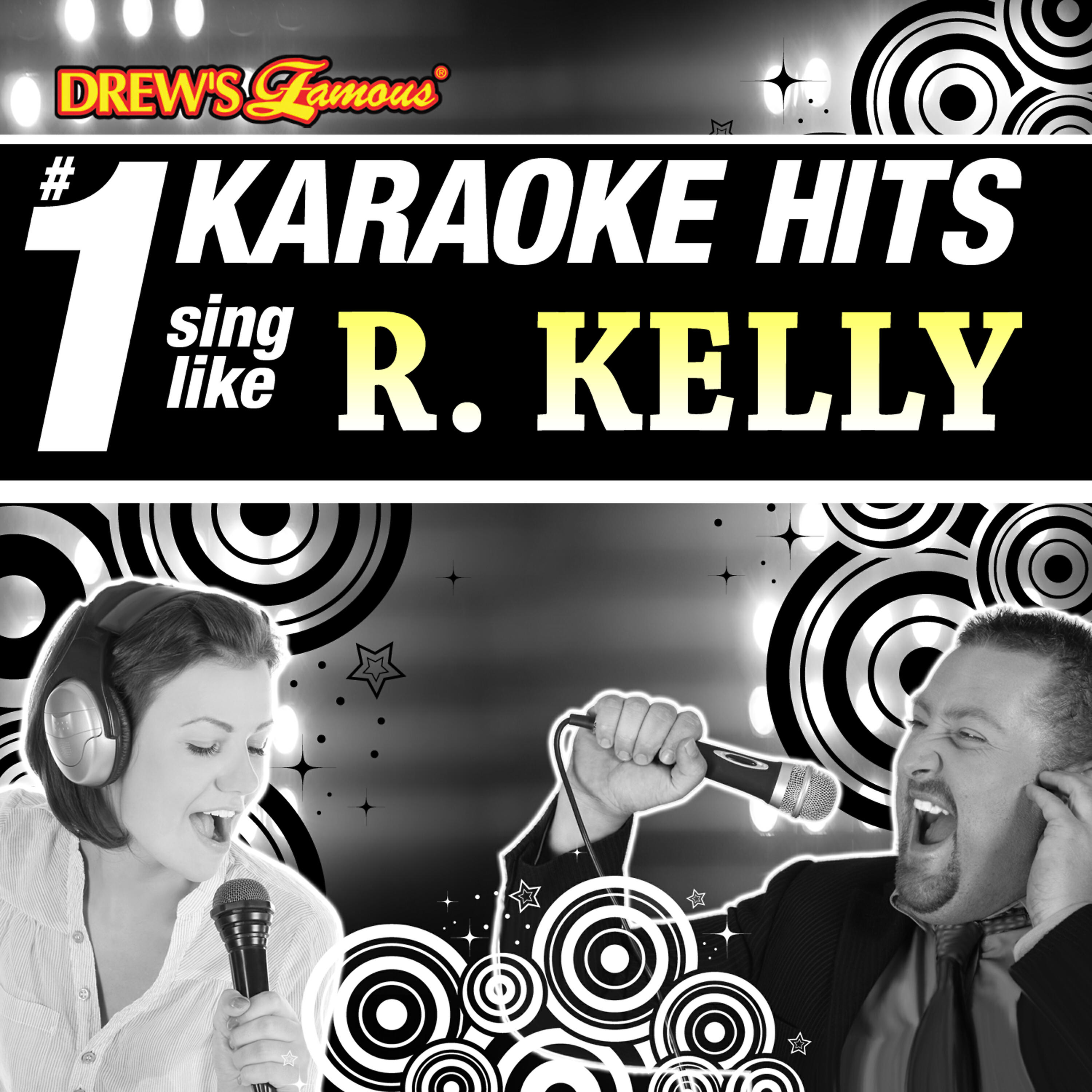 Релиз Drew's Famous # 1 Karaoke Hits: Sing Like R. Kelly