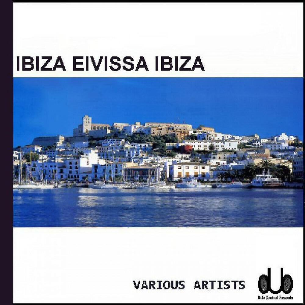 Релиз Ibiza Eivissa Ibiza