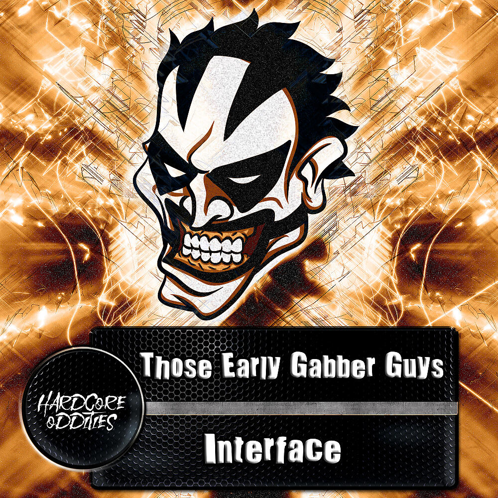 Those Early Gabber Guys