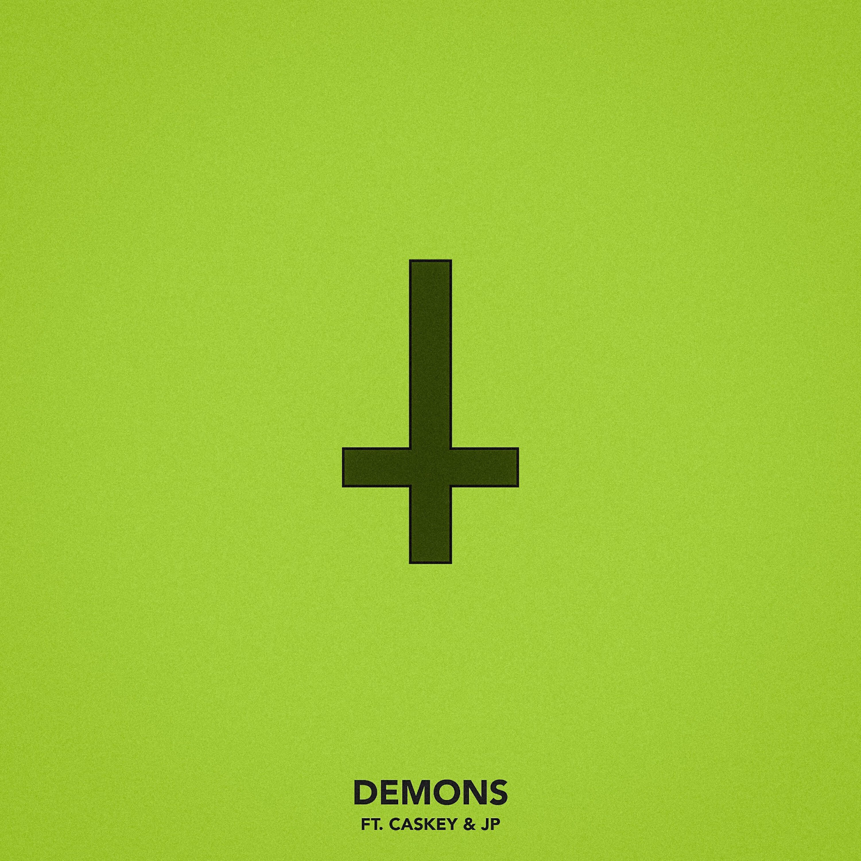 Релиз Demons (feat. Caskey & JP)