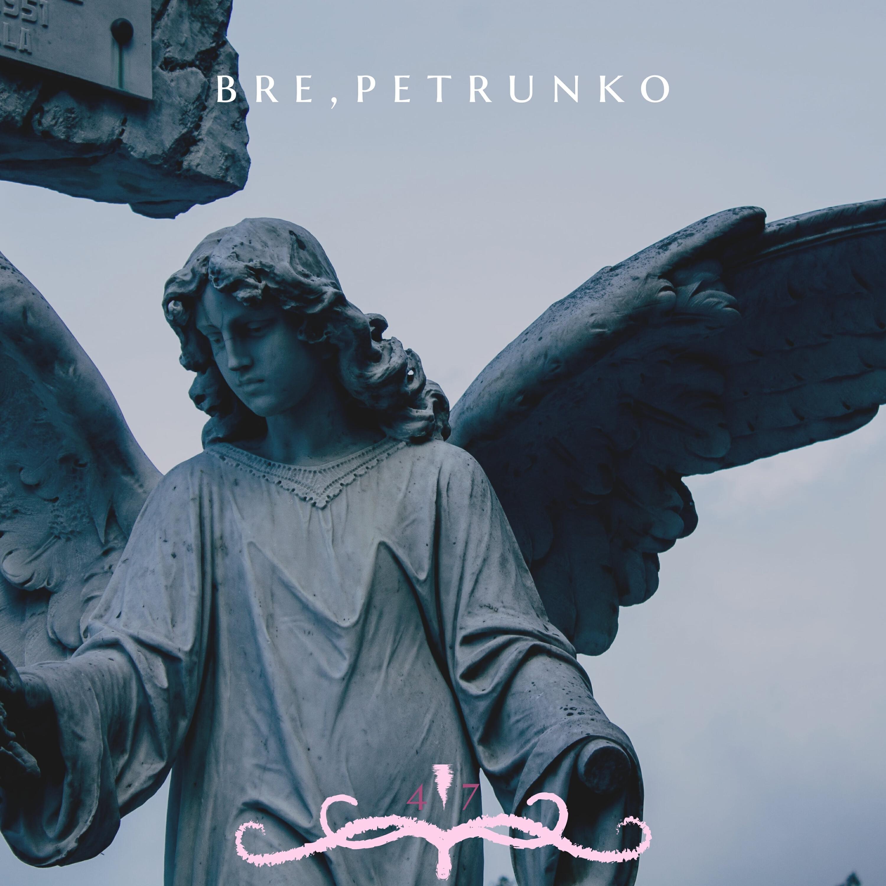 Релиз Bre, Petrunko