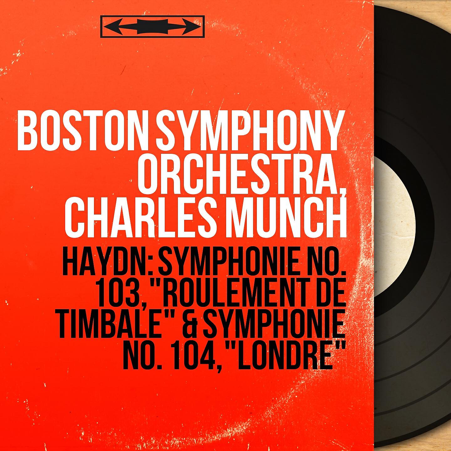 Релиз Haydn: Symphonie No. 103, "Roulement de timbale" & Symphonie No. 104, "Londre"