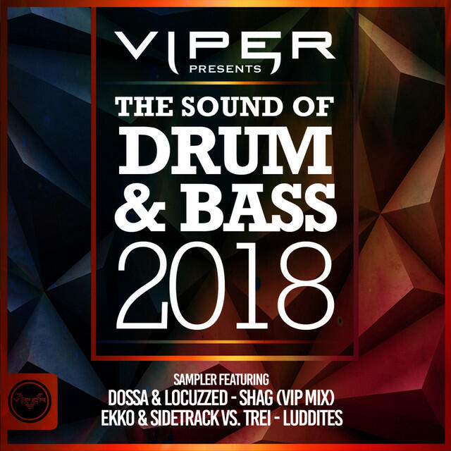 Релиз The Sound of Drum & Bass 2018 Sampler (Viper Presents)