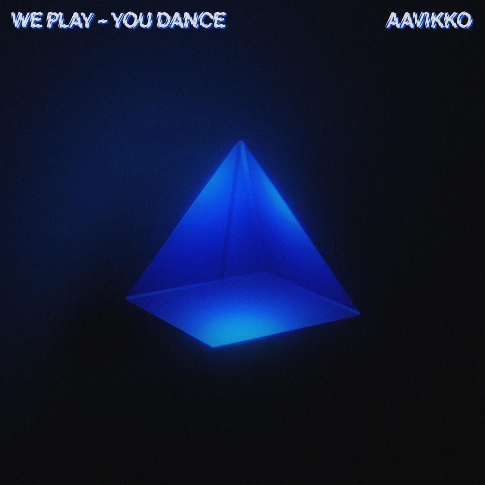 Релиз We Play - You Dance