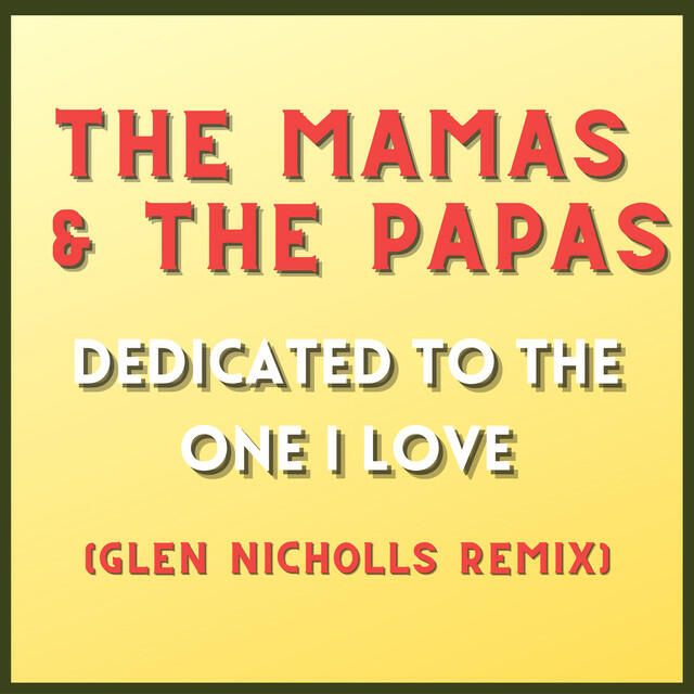 Релиз Dedicated To The One I Love (Glen Nicholls Remix)