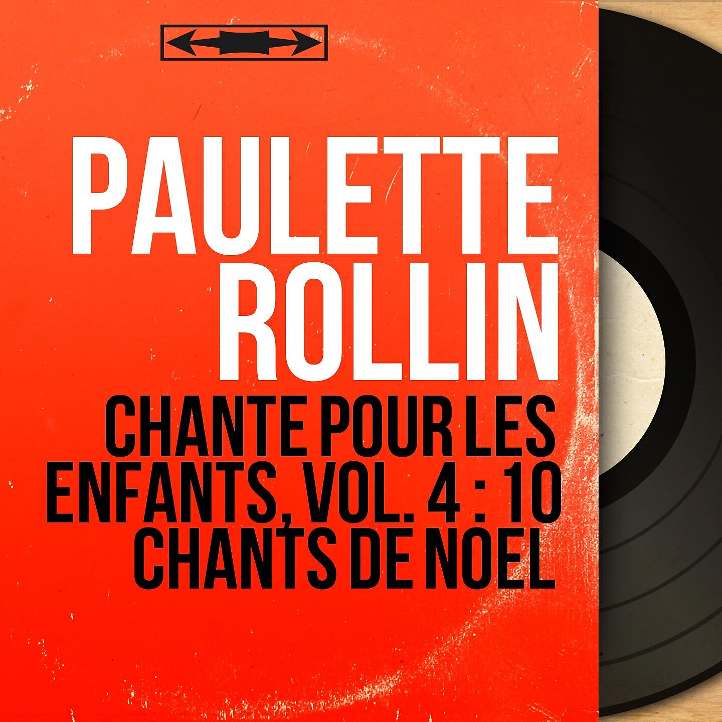 Релиз Chante pour les enfants, vol. 4 : 10 chants de noël