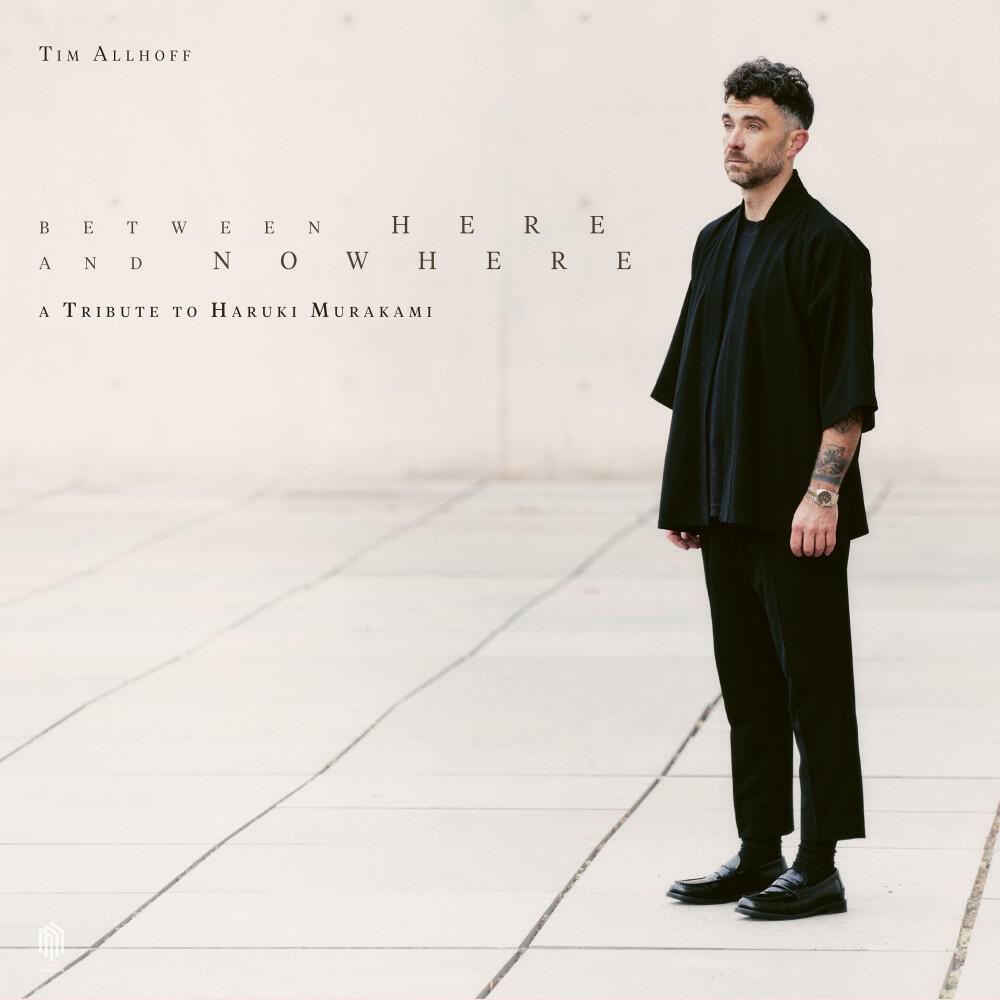 Релиз Between Here and Nowhere (A Tribute to Haruki Murakami)