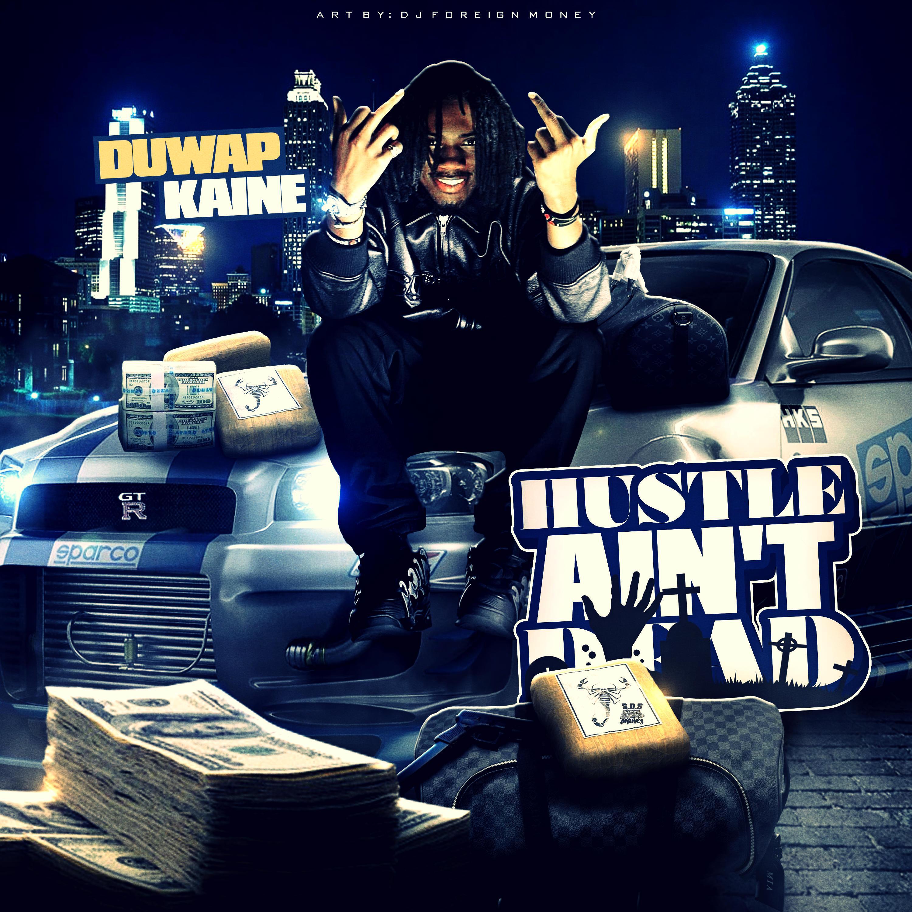 Релиз Hustle Ain't Dead