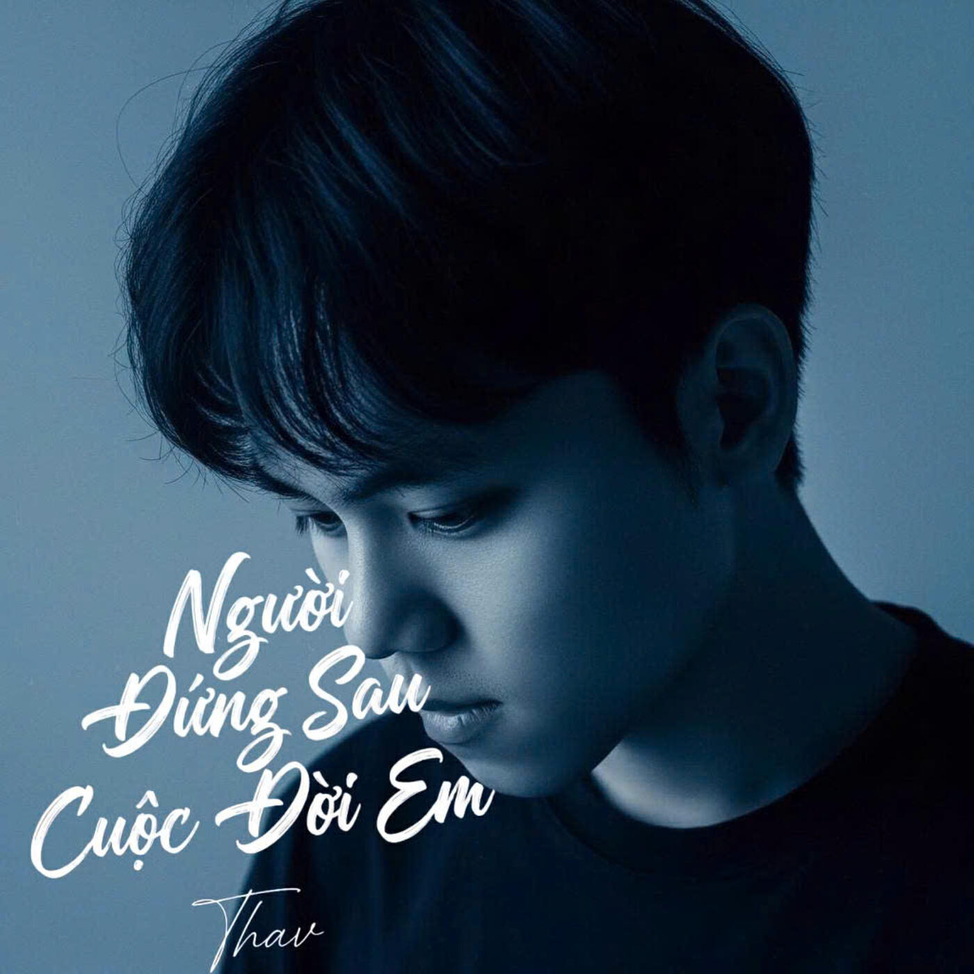 Релиз Người Đứng Sau Cuộc Đời Em