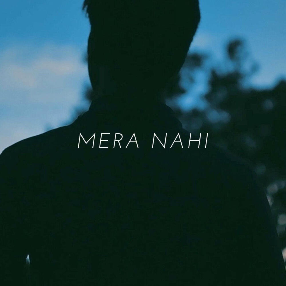 Релиз Mera Nahi