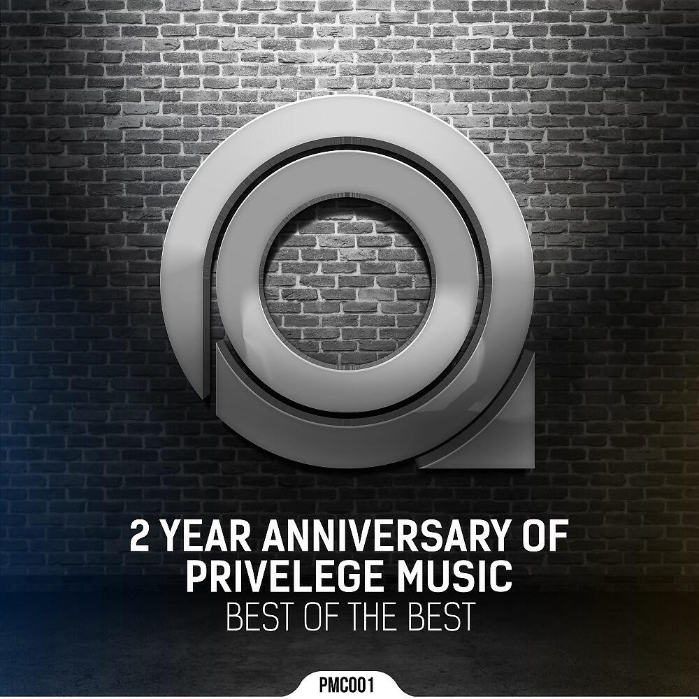 Релиз 2 Year Anniversary of Privelege Music