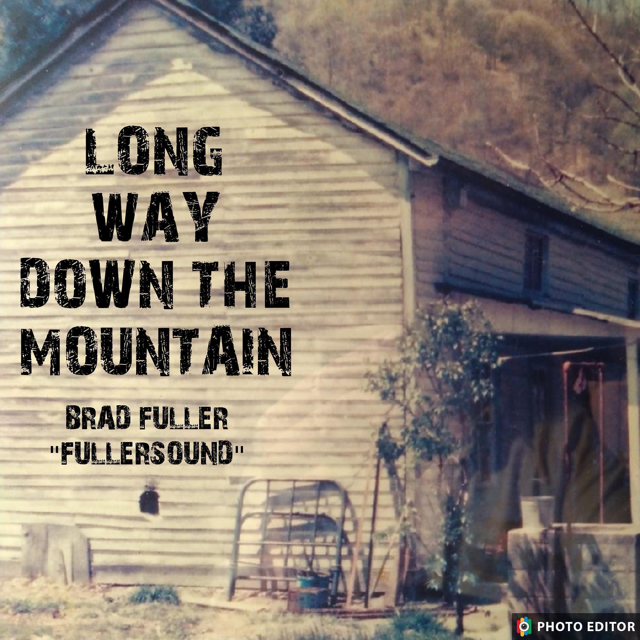 Релиз LONG WAY DOWN THE MOUNTAIN