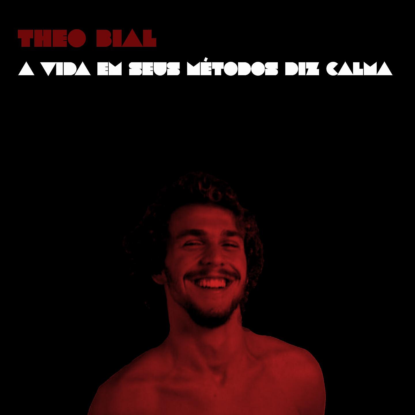 Релиз A Vida em Seus Métodos Diz Calma