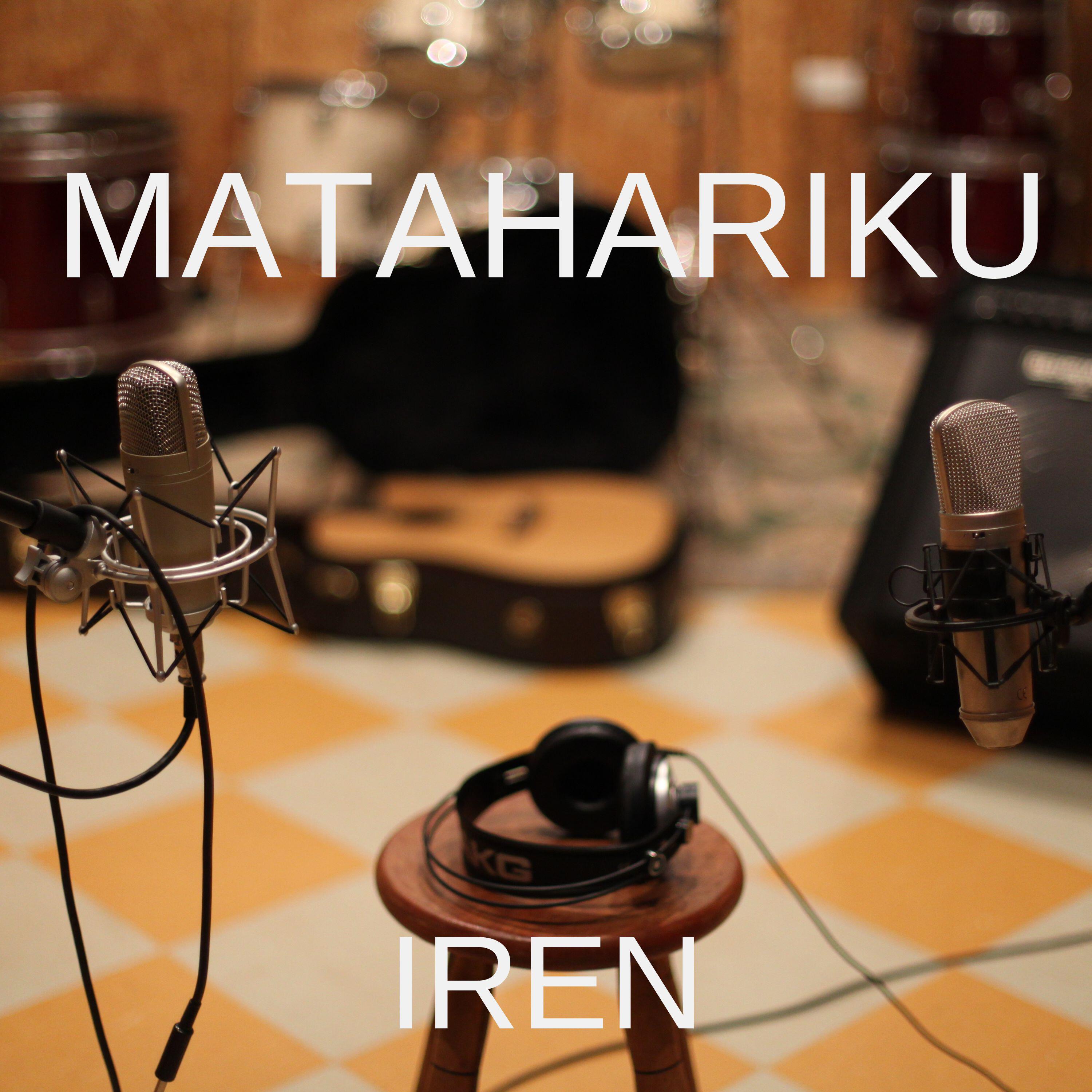 Iren - MATAHARIKU