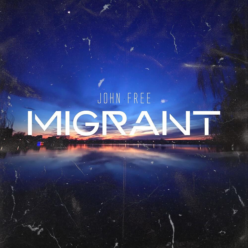 Релиз John Free - Migrant