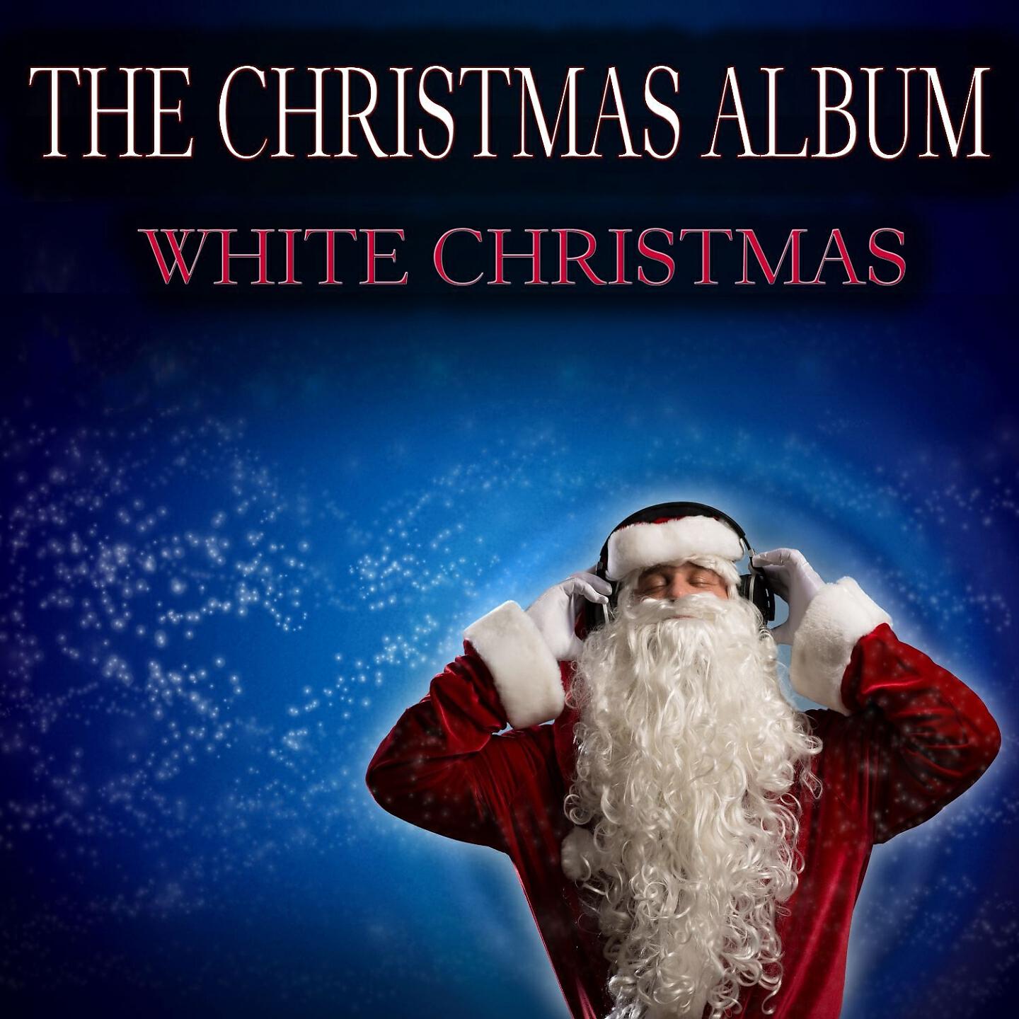 Релиз White Christmas - The Christmas Album